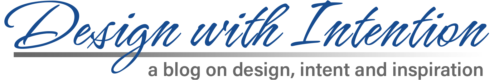 Design With Intention | a blog on design, intent and inspiration